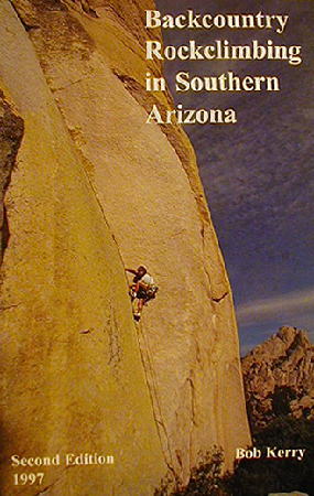 Backcountry Rockclimbing in Southern Arizona